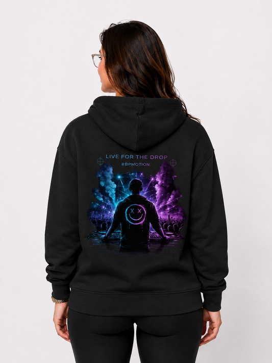 BPMOTION  Hoodie Live For The Drop